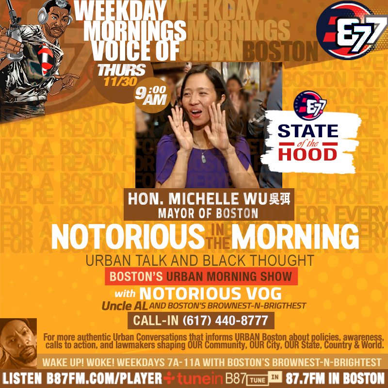 👁‍🗨TOMORROW 11/30 —@NotoriousVOG Wraps up 2023 #UrbanConversation🫂 with Mayor Michelle Wu 吳弭 @MayorWu at 9AM EST to TALK all things relevent to Boston's Urban NaighborHOODs — #StateOfTheHOOD.

»» JOIN the CONVO by Call/TEXT/Voice (617) 440-8777 »» Ask QUESTIONS by Email📧