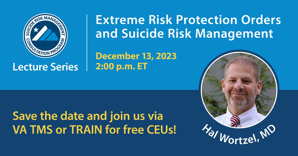SRM Lecture Series presents:

Extreme Risk Protection Orders and Suicide Risk Management

Presented by Hal Wortzel, MD

December 13, 2023 @ 2:00pm ET

Registration and details: mirecc.va.gov/visn19/consult…