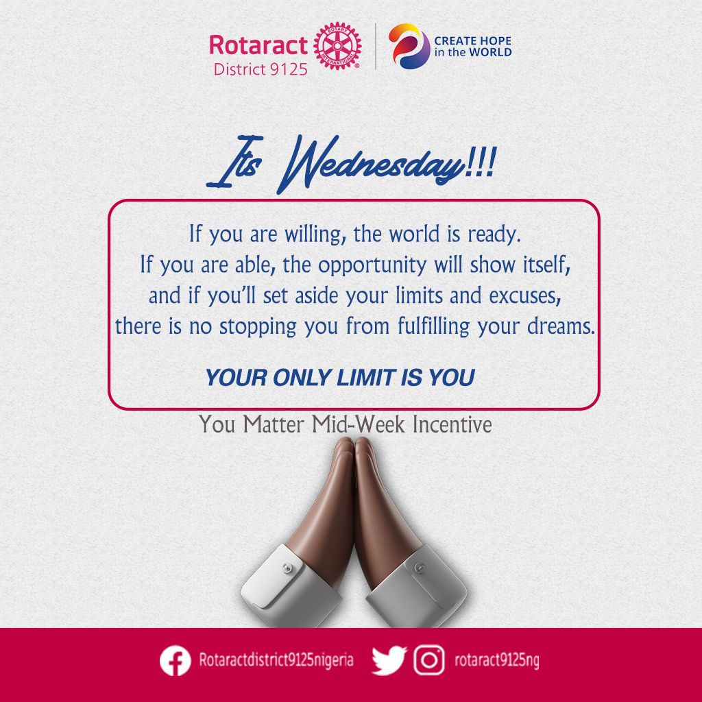 RotaractJos's tweet photo. *_ MID-WEEK INCENTIVES_*

It’s a *WINNING DAY* again Partners,
If you are wiling, *The world is ready*.
If you are able, *The opportunity will show itself*,
If you will set aside your limits and excuses, *there is nothing stopping you from fulfilling your dreams* https://t.co/MjRwx7iTqB