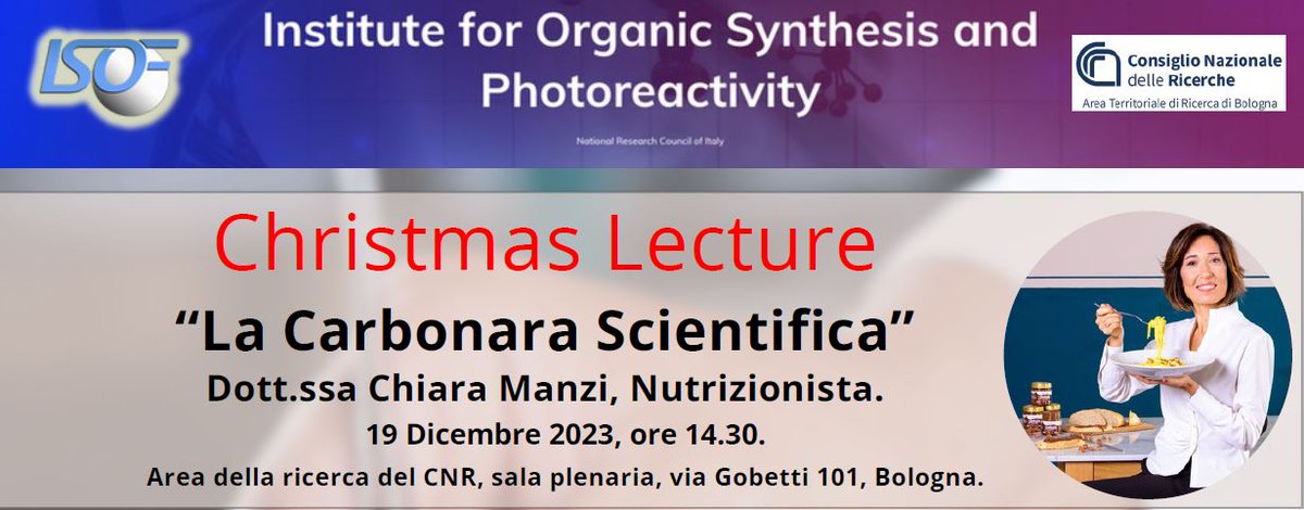 Cnr_Isof's tweet photo. Exciting news!! ISOF is gearing up for its annual appointment with the  Christmas Lecture 2023. 🌟 Save the date and join us on the 19th/12  at the CNR Plenary Hall, Via Gobetti 101, for an enlightening discussion on Science and Nutrition! 🎄
 #ISOFChristmasLecture #Science #Food https://t.co/4hsIHec0VK