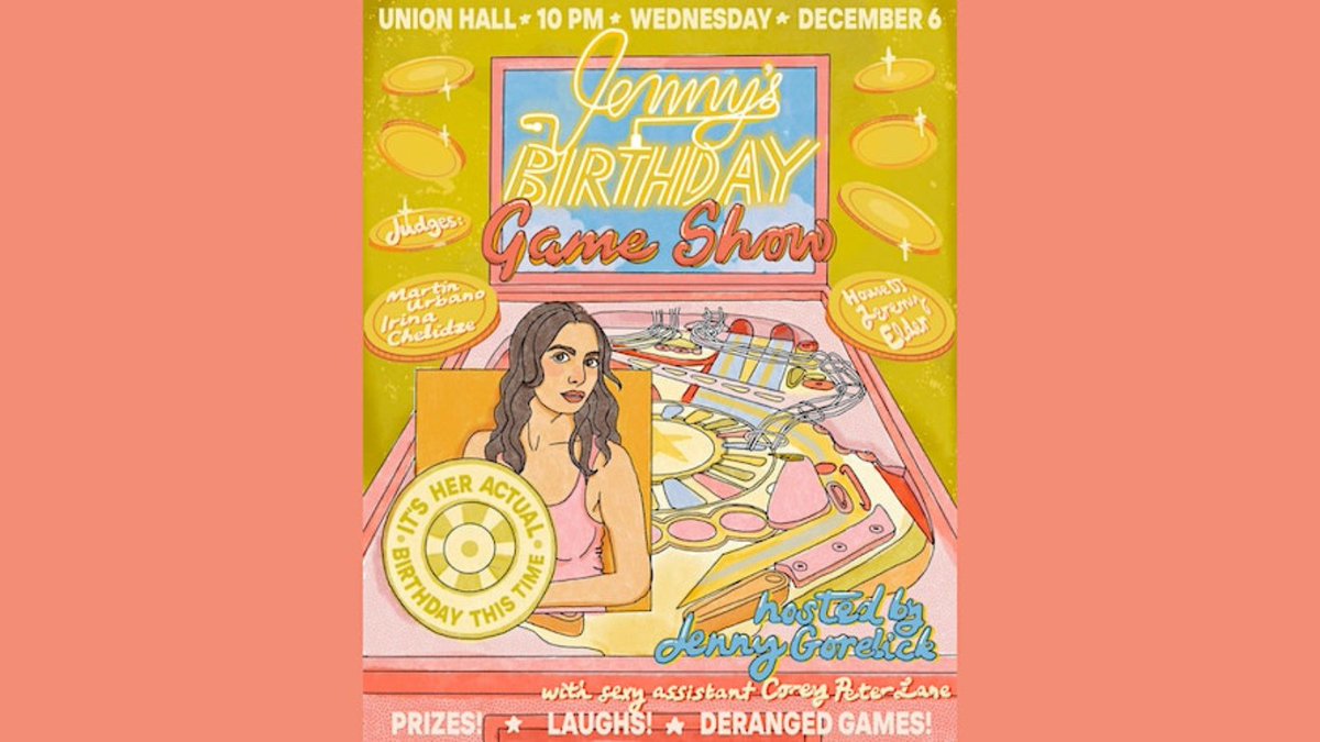 WED 12/6: Jenny's Birthday Gameshow🥳
Ever-charming host and comedian <a href="/JennyGorelick/">Jenny</a> throws herself the bash of the year with this wild show!

Featuring <a href="/MartinUrbano/">martiñ urbano</a>, Irina Chelidze, Corey Peter Lane, and DJ <a href="/jeremyelderr/">Jeremy Elder</a>!

🎟️: tinyurl.com/4yfp8tvv