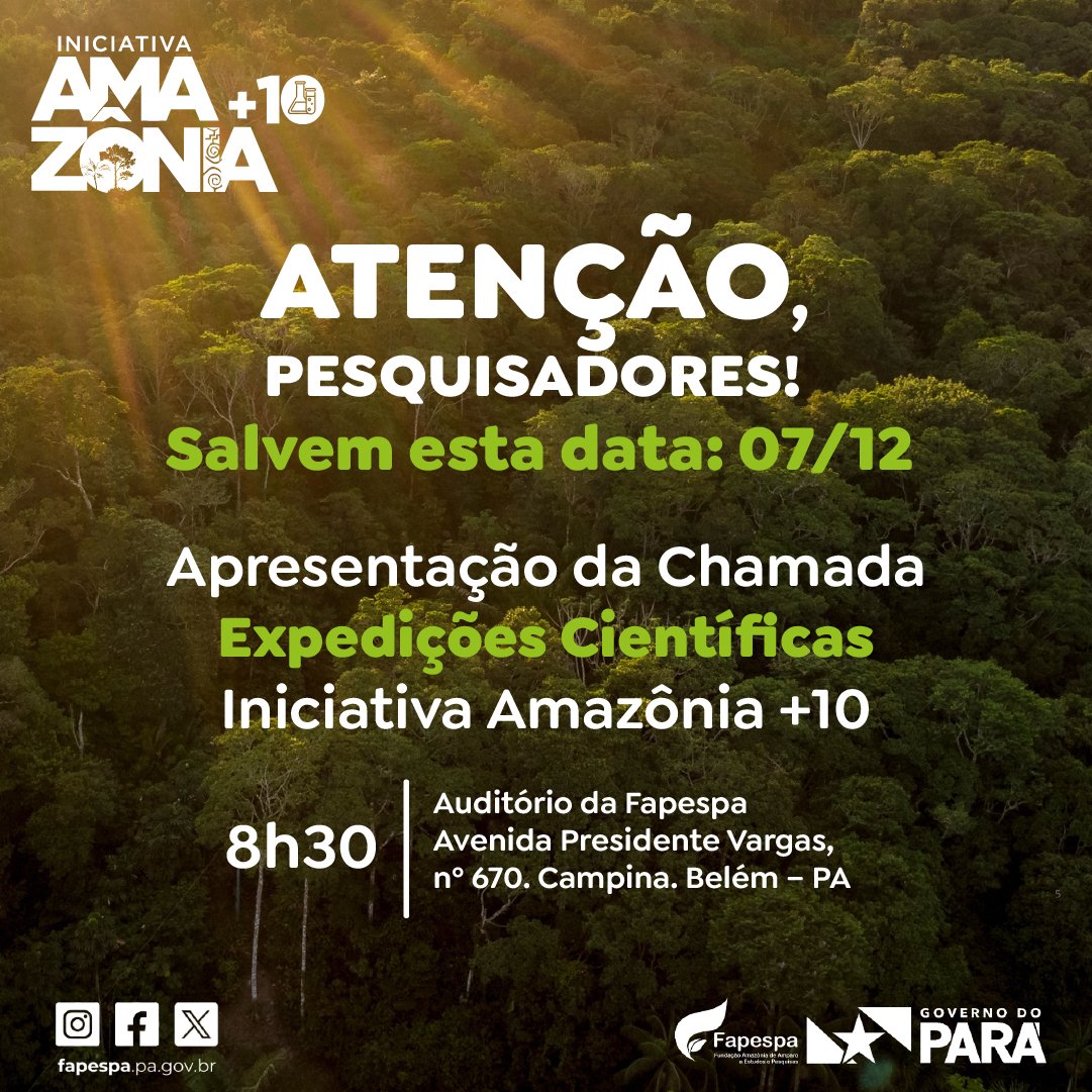 A Fapespa convida os pesquisadores para conhecerem mais sobre a Iniciativa Amazônia+10 e o CNPq, durante um encontro no dia 7 de dezembro, às 8h, no auditório da fundação, em Belém.