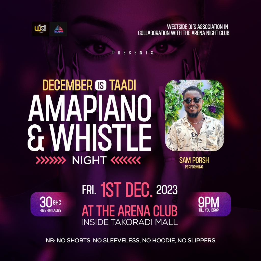 TheWestsideDJs's tweet photo. #decemberIsTaadi 1st Dec. 2023 at The Arena Nightclub #amapianoANDwhistle #WestsideDJs #XmasInTaadi https://t.co/cSvzSyGays