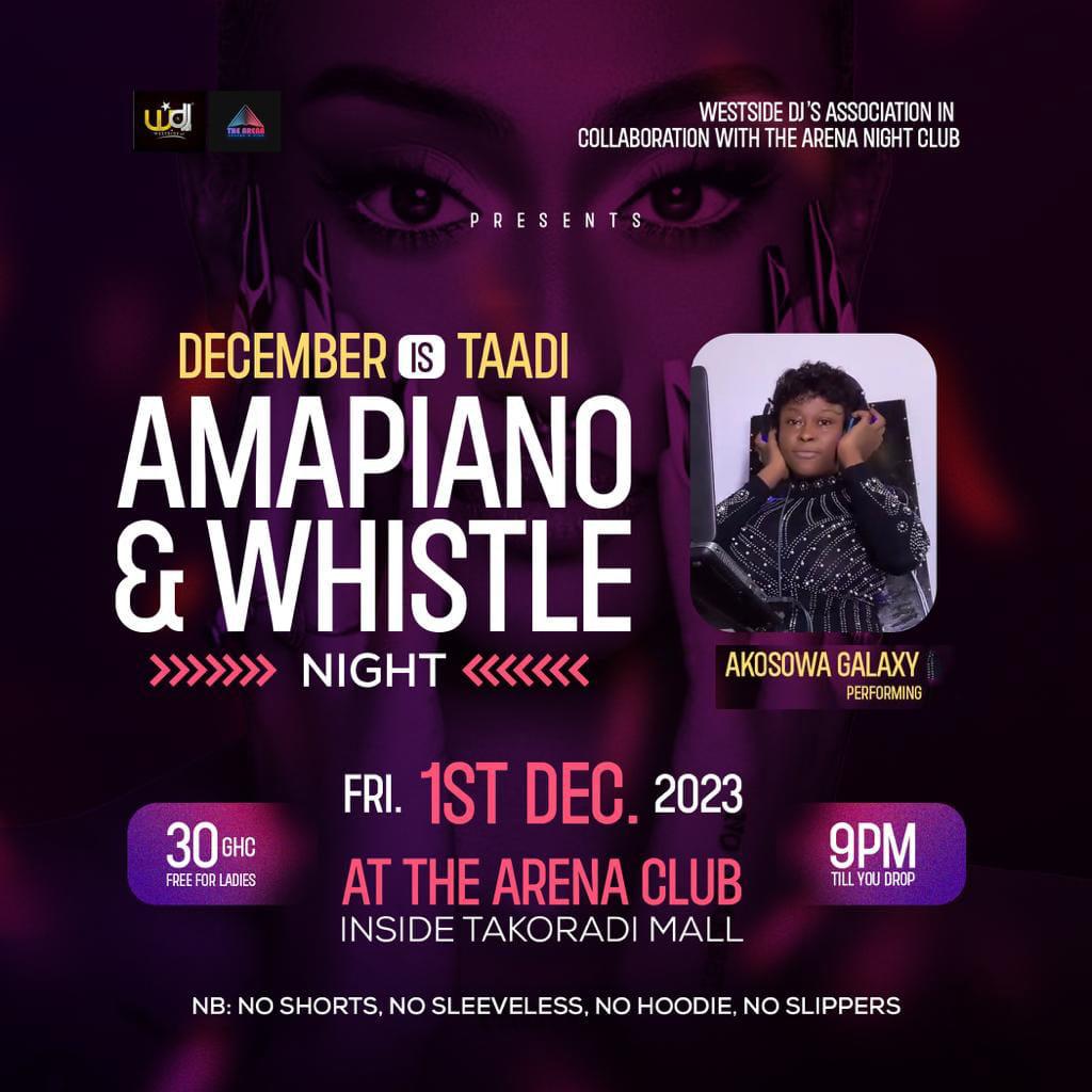 TheWestsideDJs's tweet photo. #decemberIsTaadi 1st Dec. 2023 at The Arena Nightclub #amapianoANDwhistle #WestsideDJs #XmasInTaadi https://t.co/cSvzSyGays