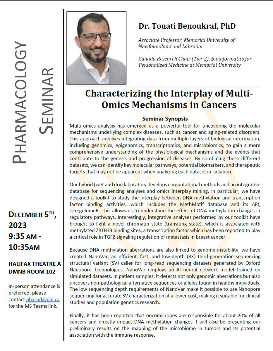 Join us on December 5 at 9:35am to hear all about Dr. Touati Benoukraf's research on #MethMotif, #TFregulomeR and #NanoVar from #Benoukraflab. Please see poster for more details! #Dalpharmacologyseminarseries, #pharmacology.