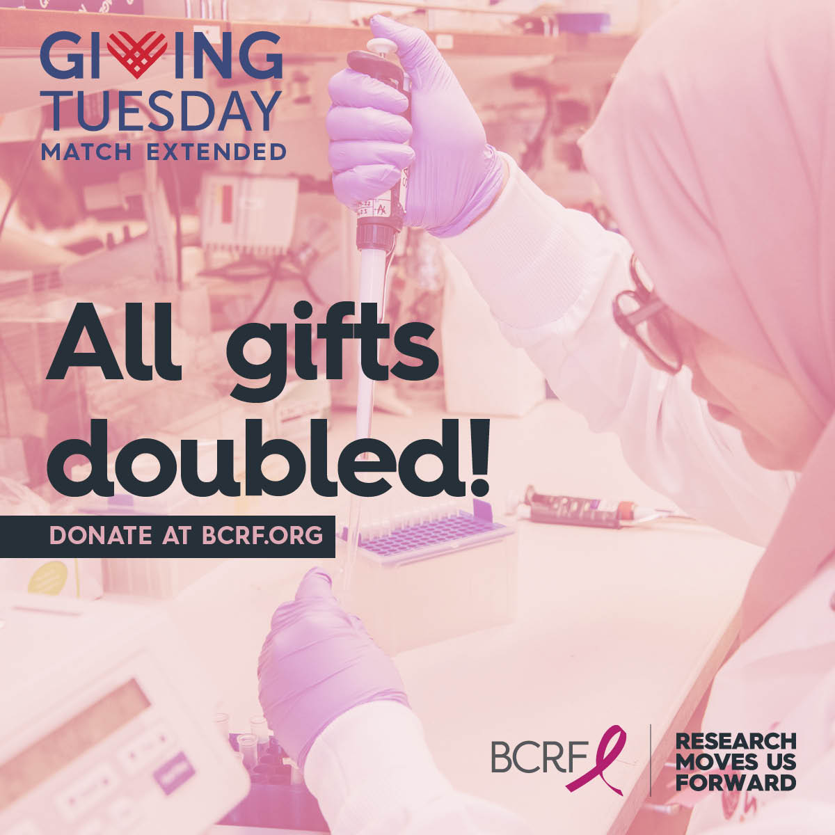 #GivingTuesday match EXTENDED! Right now at bcrf.org/donate your gift to support lifesaving research is 2X matched, up to $20,000, today ONLY. Don't miss this chance to help us power 2X the breakthroughs.