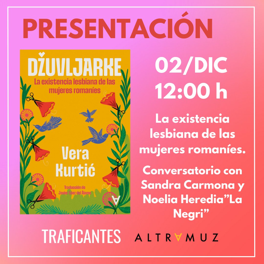 Traficantes de Sueños (@traficantes2010) on Twitter photo Presentación del libro Džuvljarke. La existencia lesbiana de las mujeres romaníes <a href="/AltramuzE/">AltramuzEditorial</a>
Conversatorio con la editora, Sandra Carmona; y Noelia Heredia " La Negri".
Sábado 2DIC, 12hs. Duque de Alba 13.
acortar.link/CvEHp9 Presentación del libro Džuvljarke. La existencia lesbiana de las mujeres romaníes <a href="/AltramuzE/">AltramuzEditorial</a>
Conversatorio con la editora, Sandra Carmona; y Noelia Heredia " La Negri".
Sábado 2DIC, 12hs. Duque de Alba 13.
acortar.link/CvEHp9