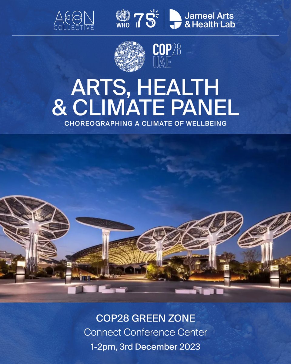 SAVE THE DATE ➡️ Arts, Health & Climate Panel 3rd December, 1-2pm COP28 Green Zone: Connect Conference Center Register for Green Zone Access: rb.gy/xhi3gc #COP28 #healingarts #artshealthclimate