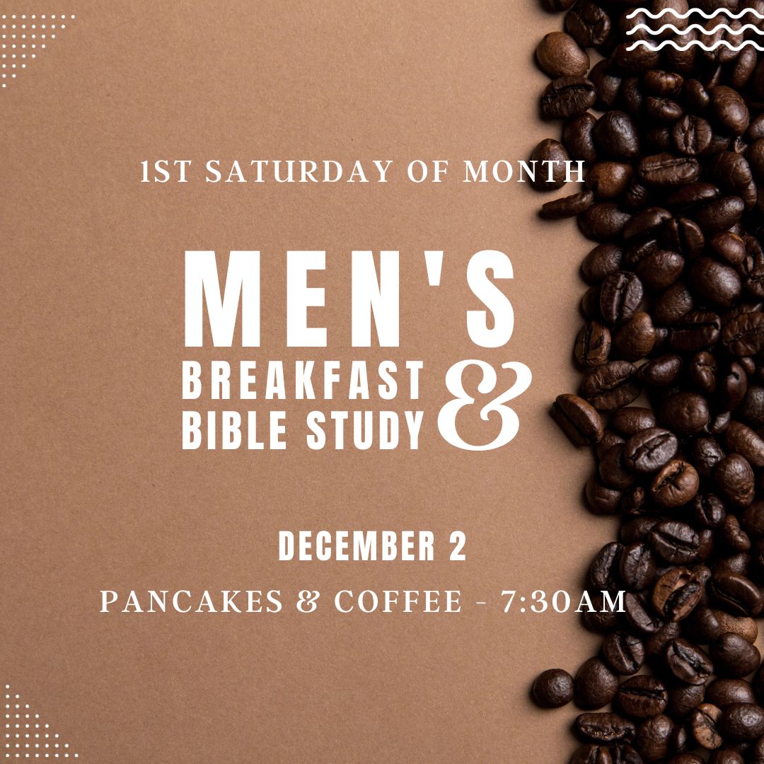 Get your weekend off to a great start!  All men welcome on Saturday morning.
