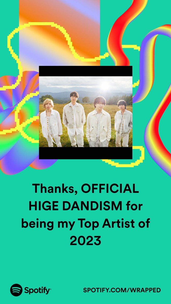 Giving thanks to <a href="/officialhige/">Official髭男dism</a> for all the music. This year I couldn't stop listening to 115万キロのフィルム. #SpotifyWrapped  

Official Hige Dandism won my spotify top artist spot 2 years in a row!! ☺️ really wish to see them perform live. ❤️ open.spotify.com/artist/5Vo1hnC…