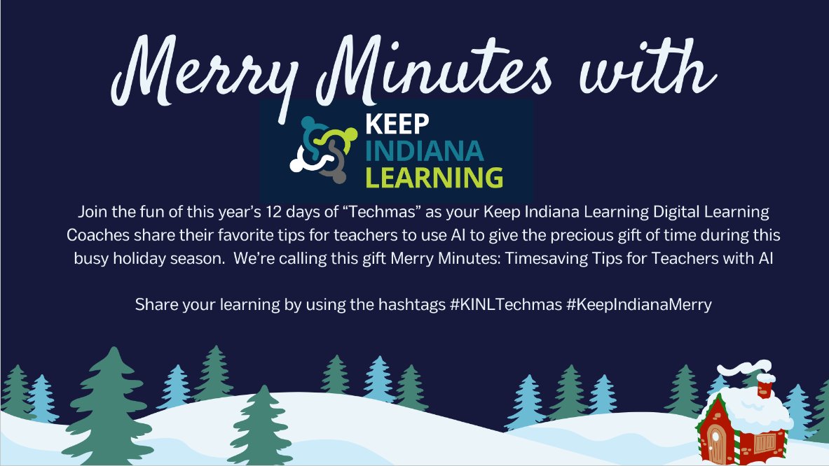 KeepINLearning's tweet photo. Join the KINL #VirtuallyDifferent Digital Learning Coaches as they share their favorite AI tools which can give busy teachers the gift of time.  Starting tomorrow, look for our “Merry Minutes” to see our tip of the day!  Merry Techmas! #KINLTechmas #KeepIndianaMerry https://t.co/9v6fDEhu7I