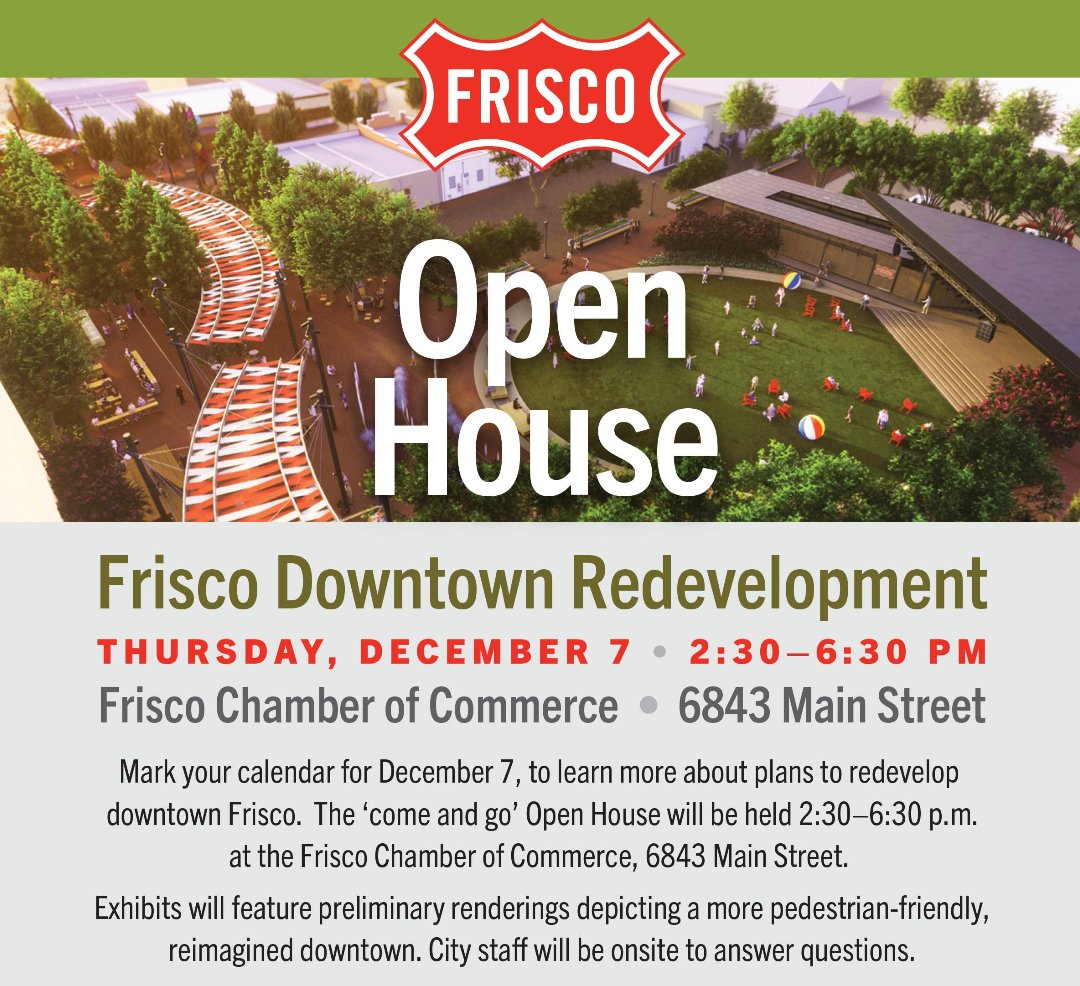 CityOfFriscoTx's tweet photo. Learn about plans to redevelop downtown Frisco at a public Open House on Thursday, Dec. 7.  The ‘come and go’ event will be held at the Frisco Chamber of Commerce from 2:30 – 6:30 p.m.  Exhibits will feature preliminary renderings. Info at https://t.co/2U7dGjygAE. https://t.co/lsMGUjr3bA