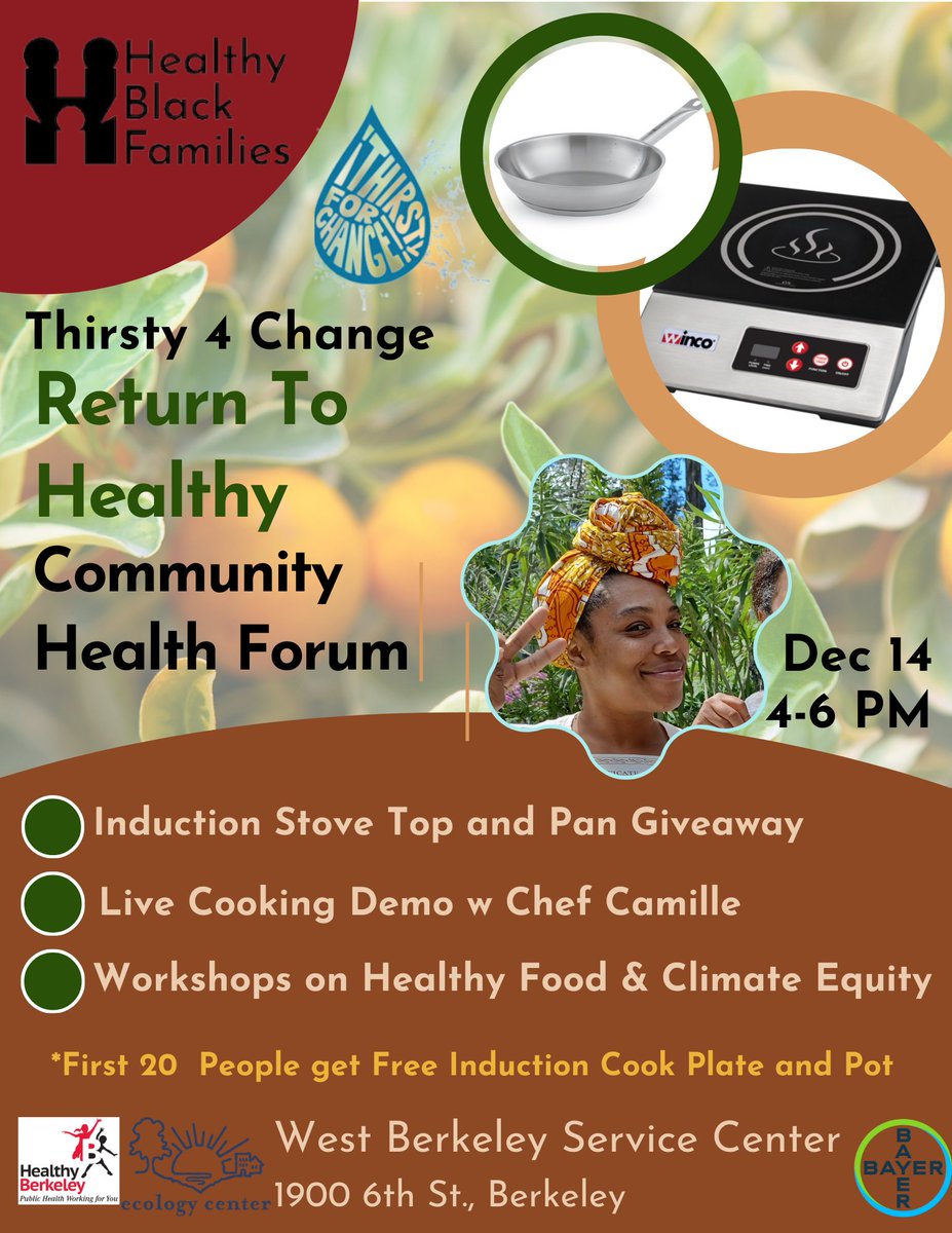 AlamedaUc's tweet photo. Healthy Black Families
Thirsty 4 Change
“Return To Healthy” Community Health Forum
December 14, 2023
4-6pm
Giveaways, Live Cooking Demo, and Workshops
West Berkeley Service Center, 1900 6th Street, Berkeley https://t.co/PE6BZ7RKdV