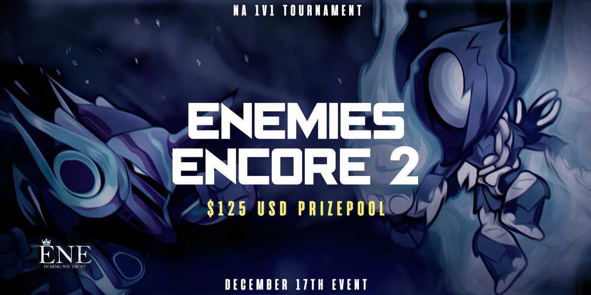 EnemiesClan's tweet image. NEW TOURNEY!! Sign Up!!!

**⚔️  Enemies Encore: 2 👑**
 
💰 $125 Prize Pool
🌏  NA Servers
⚔️ 1v1 Tournament
🏅 Top 4 Prizing

🗓️ Date: December 17, 2 PM EST
(Must be in discord link in comments)

Tournament Link: start.gg/ENE2