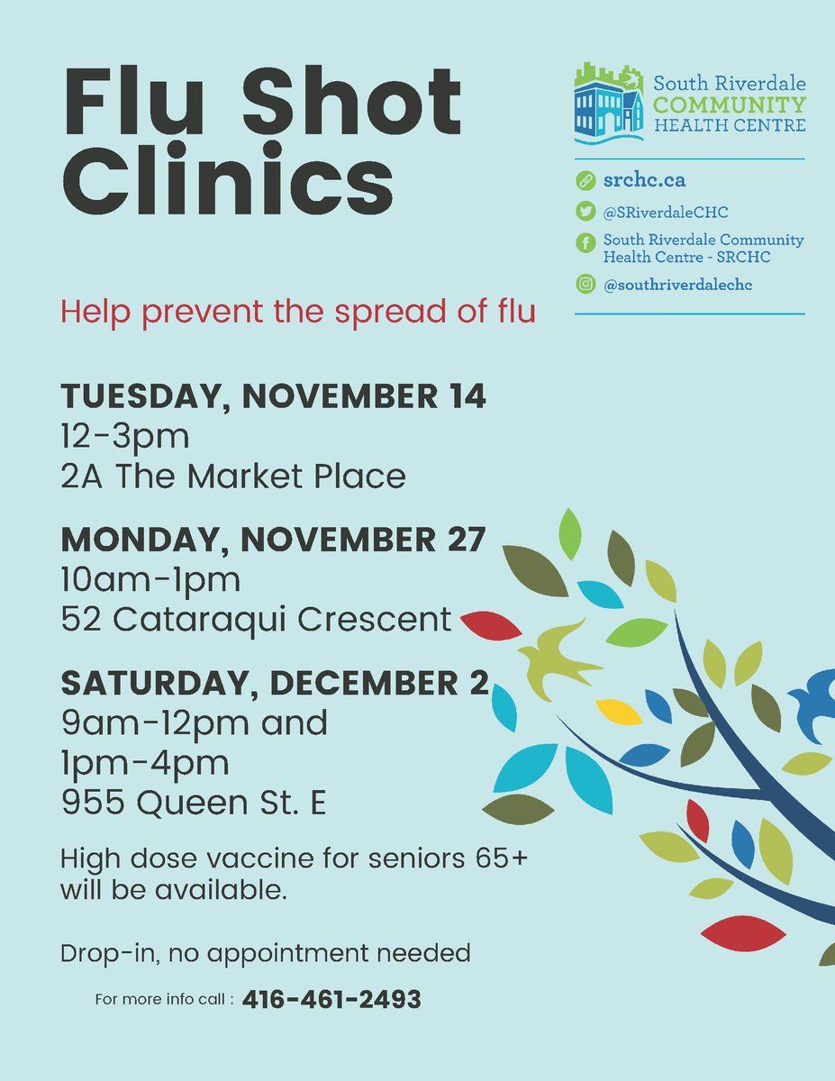 SRCHC's last flu shot clinic of the year will be held at 955 Queen St E on Saturday, December 2 from 9am-12pm and 1-4pm. The clinic is drop-in, no appointments are necessary. High dose vaccines will be available for individuals aged 65+.