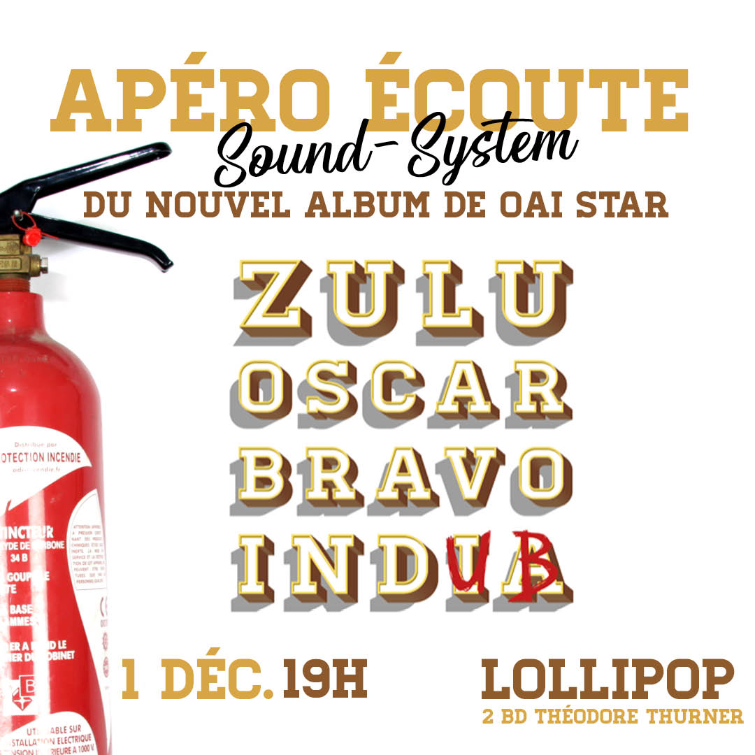 Le Oai Star te donne rdv chez Lollipop le vendredi 1er décembre à 19h pour écouter son nouvel album, une semaine avant sa sortie officielle. ⭐️
Apéro écoute en mode sound-system avec Gari Grèu et Toko Blaze au micro. 🎤