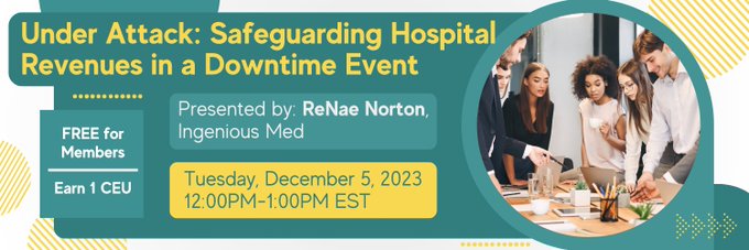 Register for our December Webinar- Under Attack: Safeguarding Hospital Revenues in a Downtime Event presented by Dana Hartman and Rob McGinnis with Harris Computer on December 5 at 12:00PM! This webinar is FREE FOR MEMBERS! 

Register today: vermontmgma.com/event-5377231
