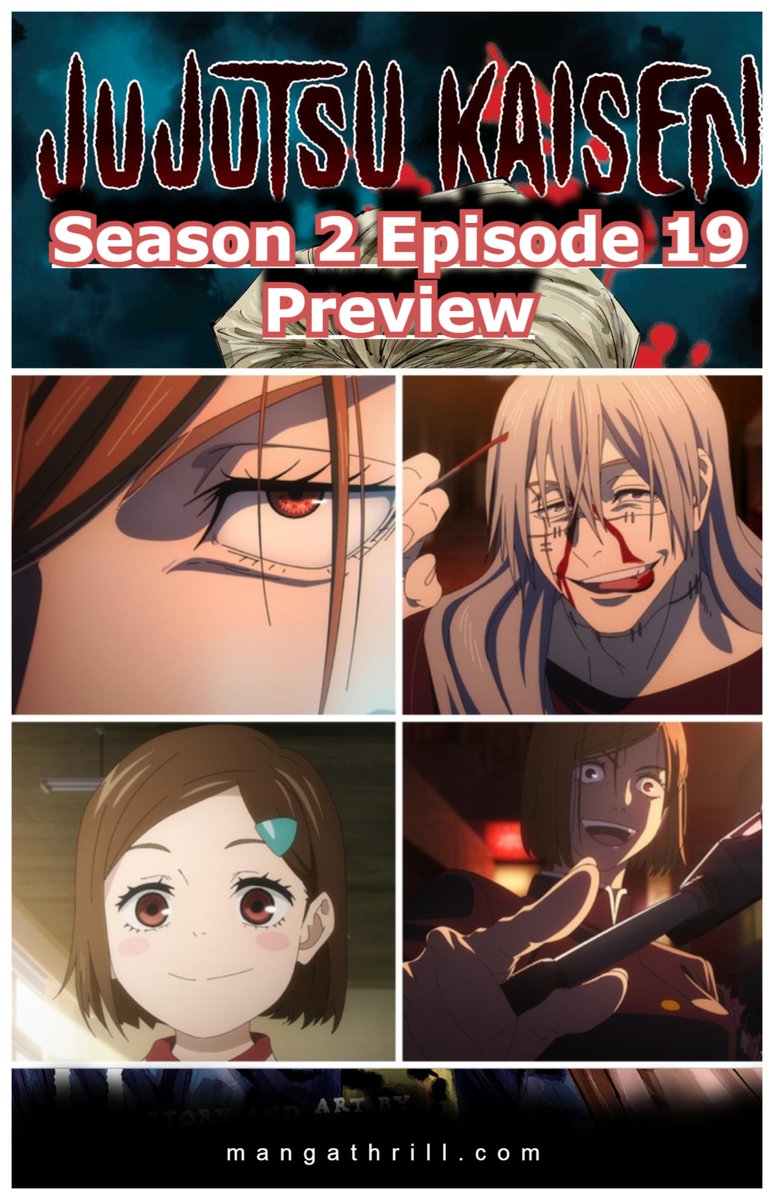 Jujutsu Kaisen Season 2 Episode 19 Release Date & Time on Crunchyroll
