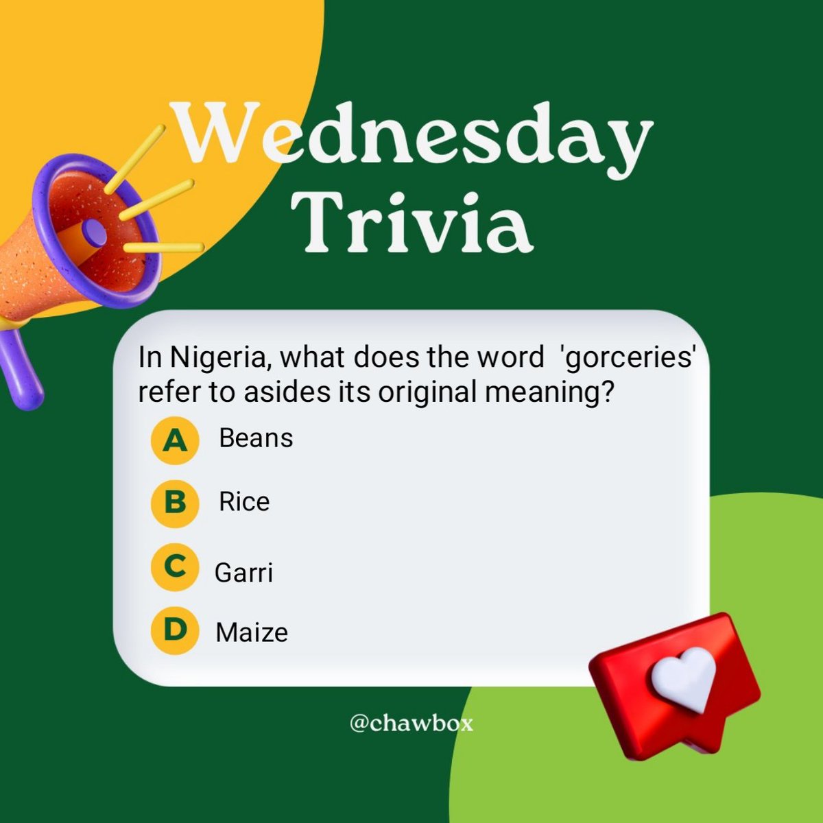 chawbox's tweet photo. It's Wednesday Trivia With Chawbox😊.

What's your answer?

#Chawbox
#groceriesinlagos https://t.co/4VI3kHLnp7