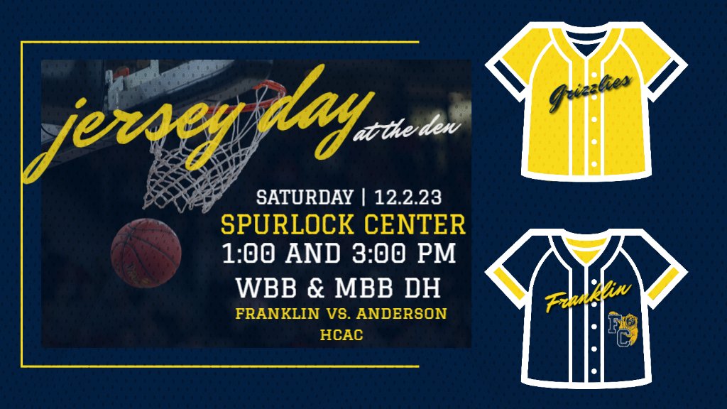 SAAC_Franklin's tweet photo. SATURDAY. Clear your day for an @HCACDIII Hoops Kickoff with JERSEY DAY at the Spurlock Center. Come to The Den to cheer on your Grizzlies wearing your favorite FC Retro jersey and show your support for @FCGrizHoops and @FCGrizWBB https://t.co/WsDDdbQamN