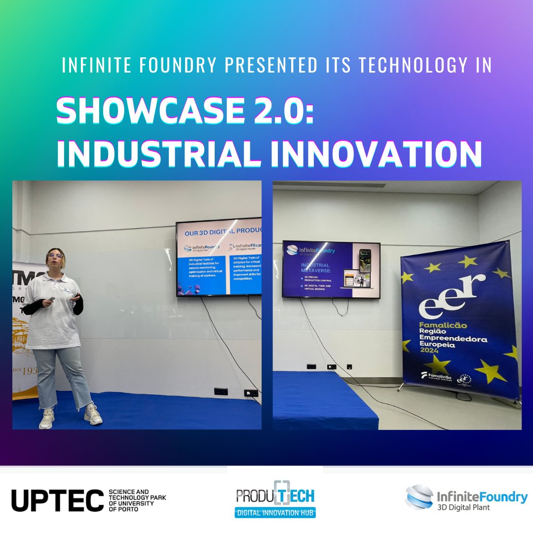 Infinite Foundry was present in the Showcase 2.0 Industrial Innovation  promoted by @CMVNFamalicao in parternship with @uptecporto. Many  thanks for the invitation and the opportunity to present our technology  😀