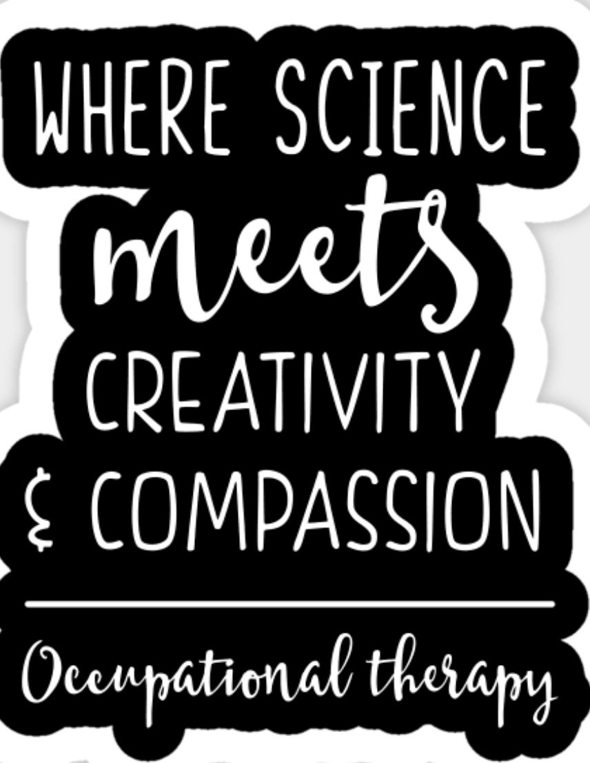 I saw this caption and stole it from someone’s FB page. This caption describes exactly why I chose to be an OT