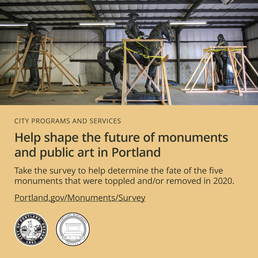 The City of Portland is asking for your help determining the fate of the five monuments toppled and/or removed during the 2020 protests.

Please complete the survey to share your thoughts and help inform City Council's decision.

Portland.gov/Monuments/Surv…