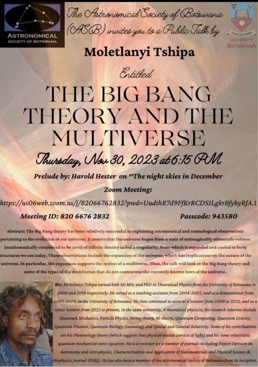 A webinar on 'The big bang theory and the multiverse' by Dr Tshipa of the @UBBotswana, on November 30, 2023 at 18:15 CAT. #Botswana #Zambia #SouthAfrica #Nigeria #Africa #FAST4Future @FraFull @DrTayeD @motshegwat @steph_enslin @psimpemba share 🙏🏾