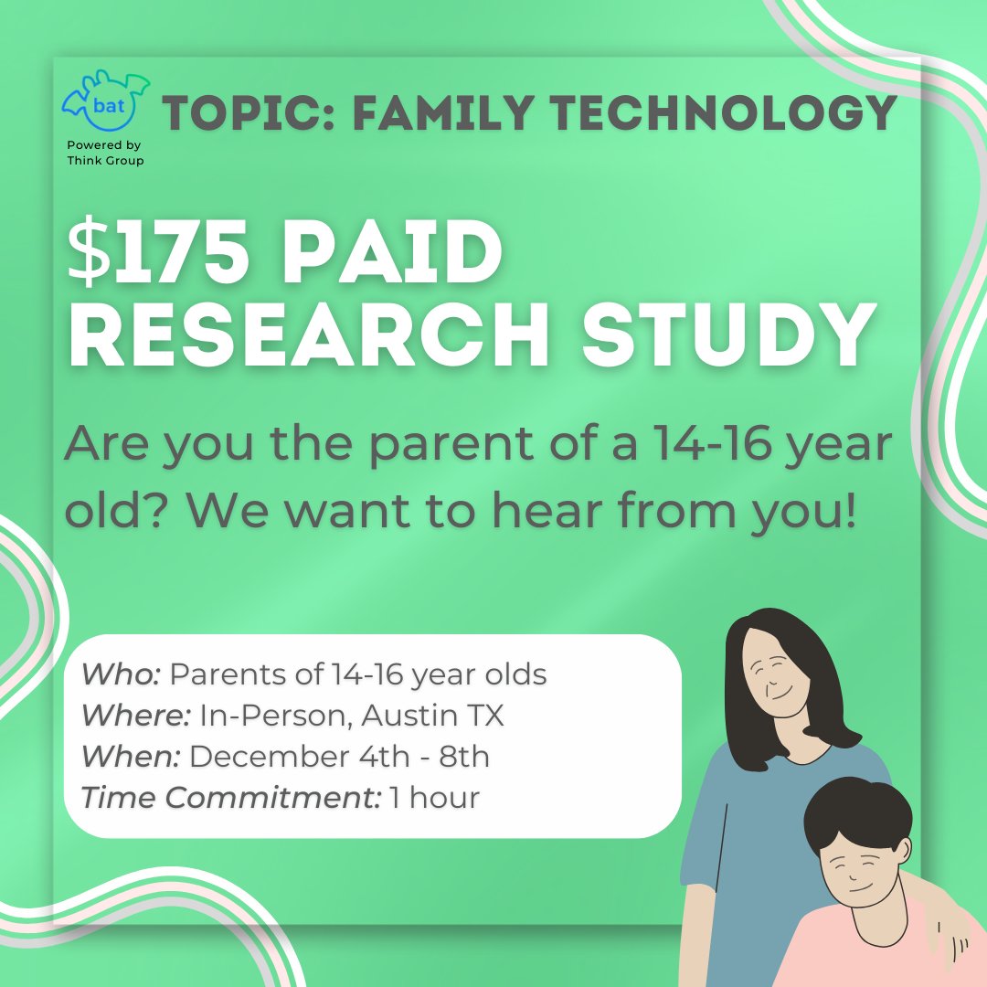 BecomeAThinker's tweet photo. Do you have a child between the ages of 14 and 16?  We want to hear from you!

Survey Link: https://t.co/L8ceEGgXlf

Who: Parents of 14-16 year-olds
Where: In-person, Austin TX
When: December 4th - 8th
Time Commitment: 1 hour

A recruiter will reach out by phone if you qualify! https://t.co/7cVk7JbrQO