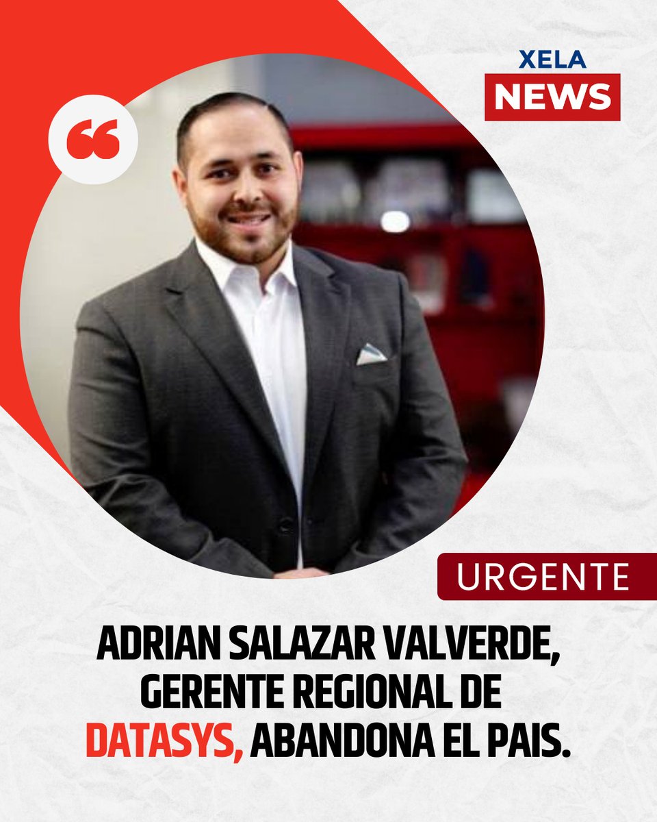 XelaNewsGt's tweet photo. Según información confidencial, el costarricense ADRIÁN SALAZAR VARVERDE, gerente regional de #Datasys, #ABANDONA el territorio nacional con rumbo ignorado.
Porque ninguna persona es superior a la ley.
#XelaNewsGt 🇫🇷 https://t.co/0TyiwCwVin