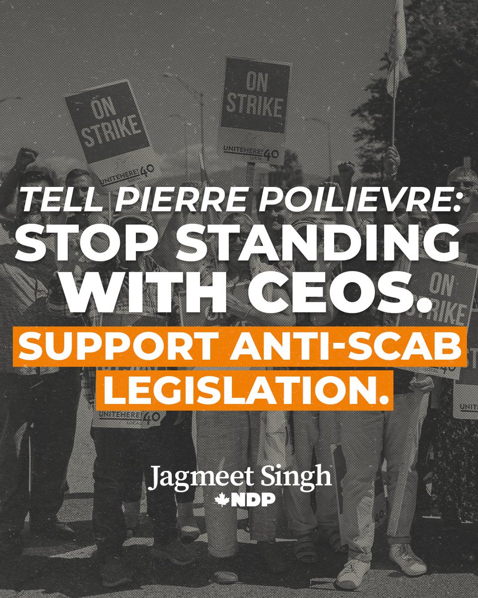 NDP's tweet photo. After years of fighting, we've forced the Liberals to introduce anti-scab legislation.

It's time for Pierre Poilievre to show workers where he stands.

With them or with the ultra-wealthy.

Put the pressure on. Ban Scab workers in Canada — https://t.co/4PhjexCvKw https://t.co/RTtQSmpFQ1