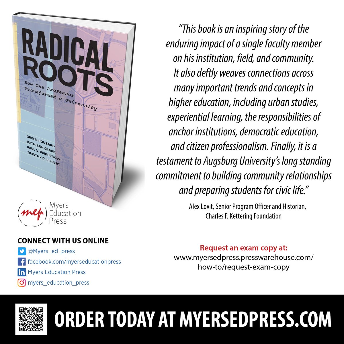 NEW! 'Radical Roots: How One Professor Transformed a University' by Green Bouzard, Kathleen M. Clark, Timothy D. Pippert, and Paul C. Pribbenow ORDER: myersedpress.presswarehouse.com/browse/book/97… #experientialeducation #AugsburgUniversity #experientiallearning #highereducation #servicelearning