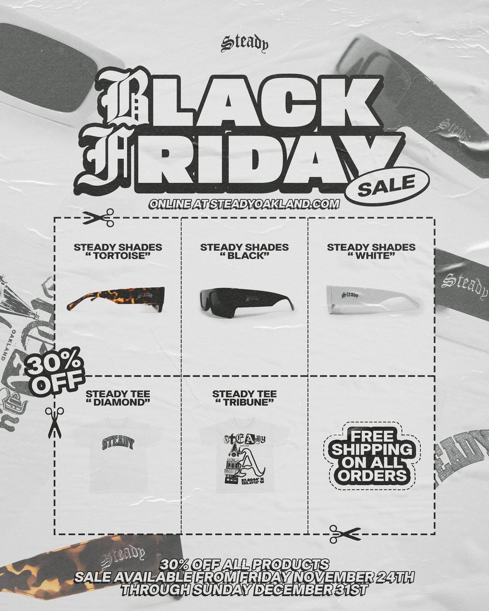 SALE ONLINE AT STEADYOAKLAND.COM