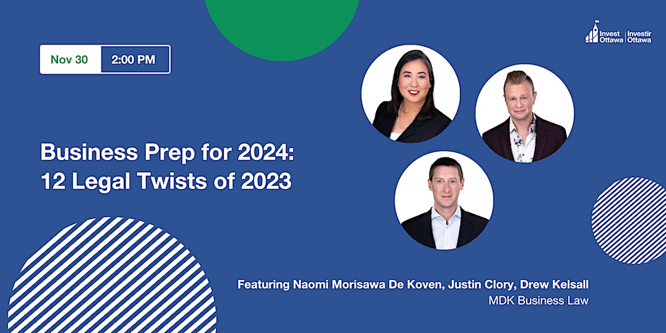 Invest_Ottawa's tweet photo. Happening tomorrow! 🔊 This is a must-attend session for both new and established businesses who wish to stay on top of the latest legal requirements! 📝Sign up for this workshop with @MDKPC: https://t.co/Q1GchfPneF https://t.co/FxDF9zNvAC