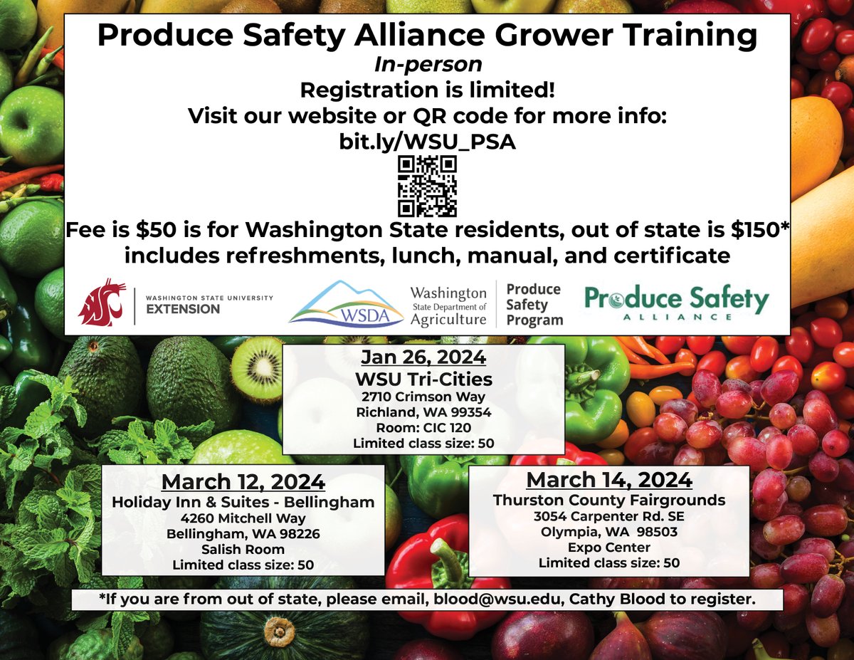 WAProduceSafety's tweet photo. Register now for @Produce_Safety Grower Training in 2024!  Fee is $50 for Washington State residents.  For other states the fee is $150.  Thanks to @WSDAgov - Produce Safety Program for being a partner. Visit our website ➡️https://t.co/H11euwdCWR for registration https://t.co/yWFF3cAUQd