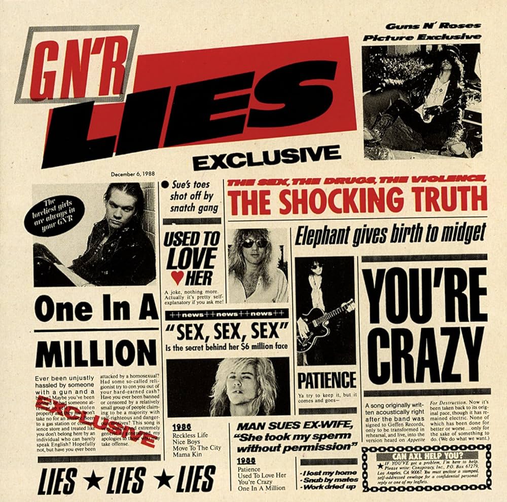 35 years ago today, November 29th, 1988, "GN’R Lies" is unleased upon the world. A mixture of live, acoustic, and controversy. 

What's your favorite song from Guns N' Roses' second studio album?