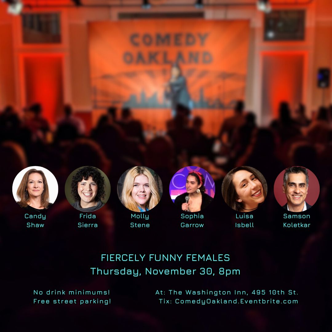 Fiercely Funny Females is a monthly show featuring the best women comedians from the Bay Area and beyond every 4th Thursday. Get tix @ …landatthewashingtoninn.eventbrite.com
