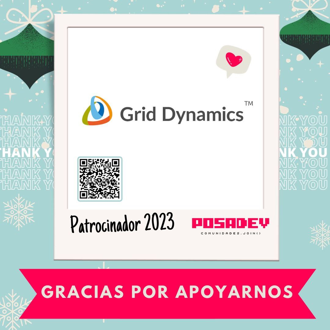 posadev's tweet image. 🎶No quiero oro, no quiero plata, yo lo que quiero es romper la piñata🪅🎶 
Y para tener regalos, sorpresas y mucha diversion nos acompaña y apoya como sponsor este año @GridDynamics jojo 🎅 
Muchas gracias a nuestros sponsors por creer en nuestro #PosaDev2023