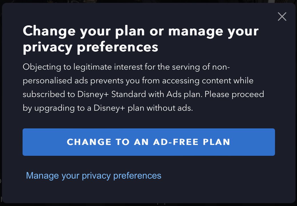 mkayes's tweet photo. @ICOnews what are your thoughts on @DisneyPlusUK blocking their cheapest subscription plan if a user doesn't allow the use of Legitimate Interests ? (it isn't in their privacy policy either) https://t.co/tmTFWmrL1Z