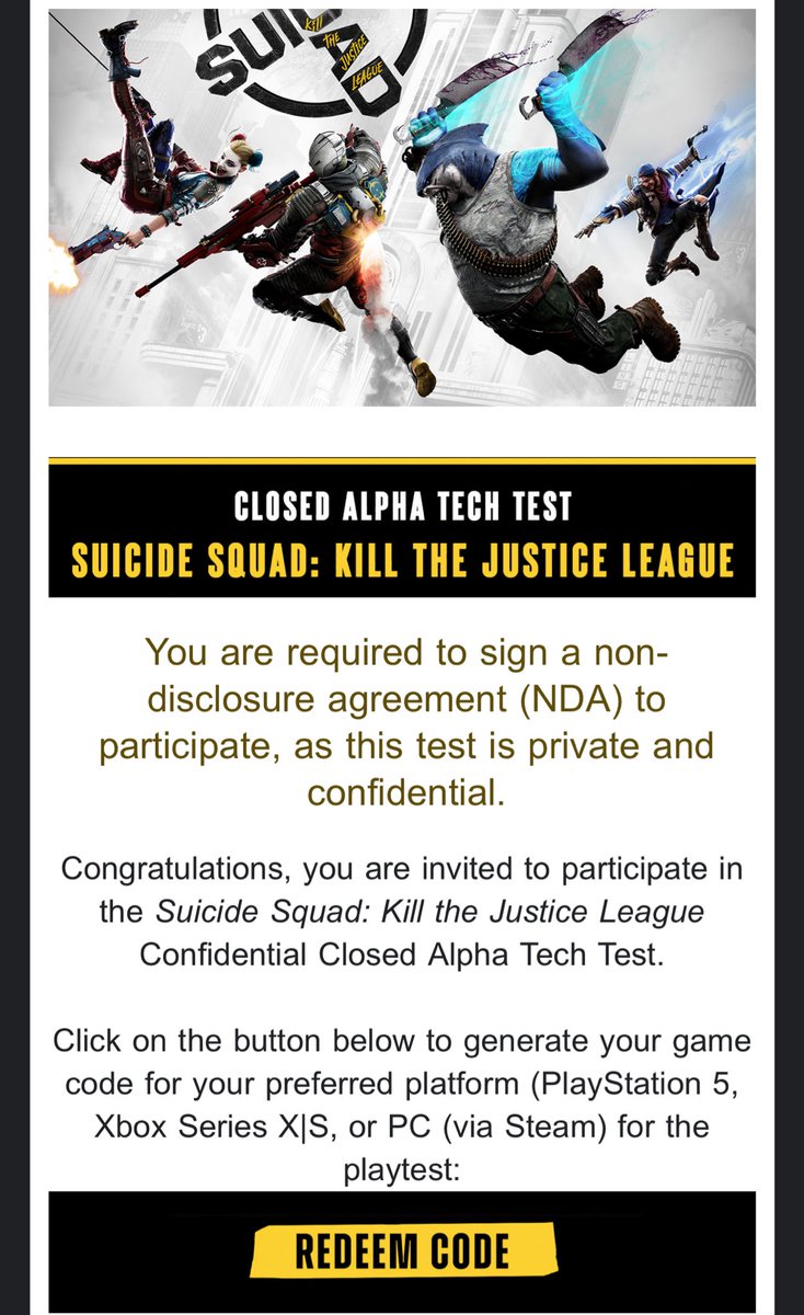 Got the code for Suicide Squad boys! 💥

I’ll be giving away a code to three lucky people! Just like this tweet and comment if you need one! 

#SuicideSquadGame #AlphaTest