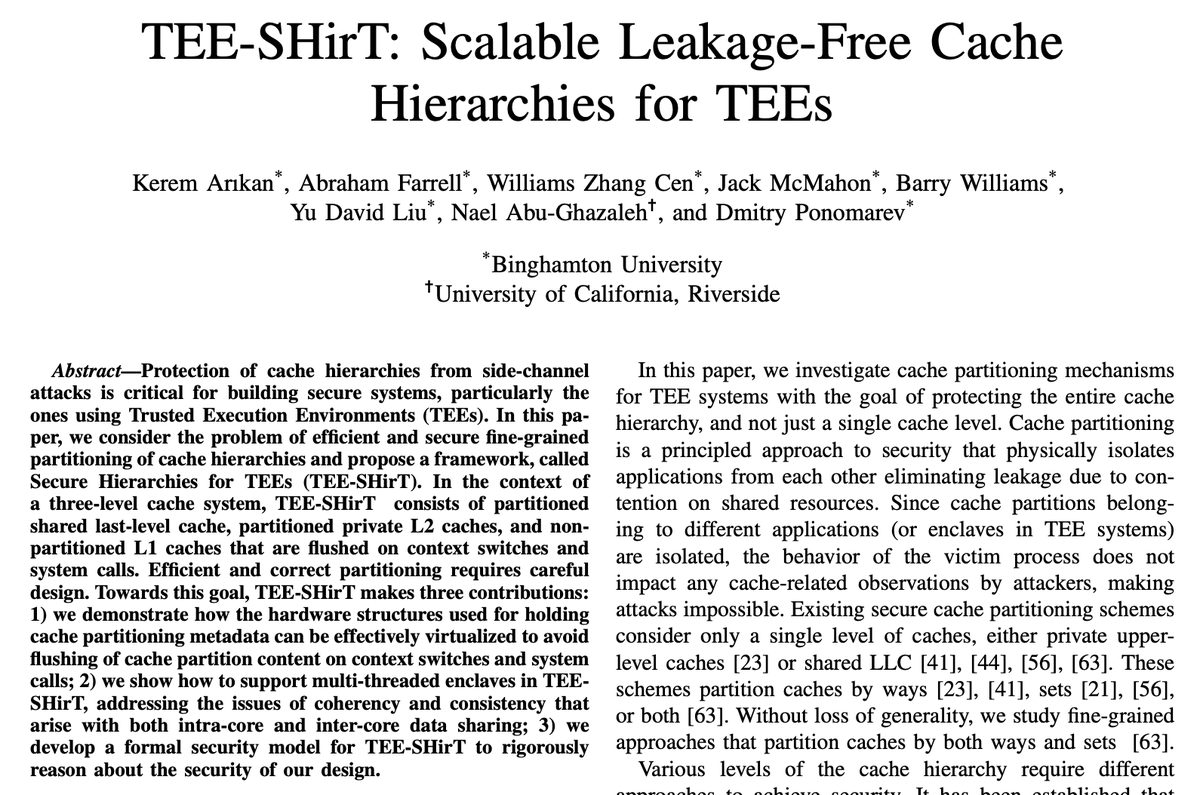How to protect entire cache hierarchy from side-channel attacks in TEEs? Our new paper (TEE-SHirT, to appear in NDSS'24) offers a solution. Awesome collaboration with <a href="/kerem_arikan_/">Kerem Arikan</a>, <a href="/nael_ag/">Nael Abu-Ghazaleh</a>, <a href="/YuDavidLiu/">David Liu</a>, <a href="/barryjw607/">Barry Williams</a> and the rest of our group. 
cs.binghamton.edu/~dima/ndss24.p…