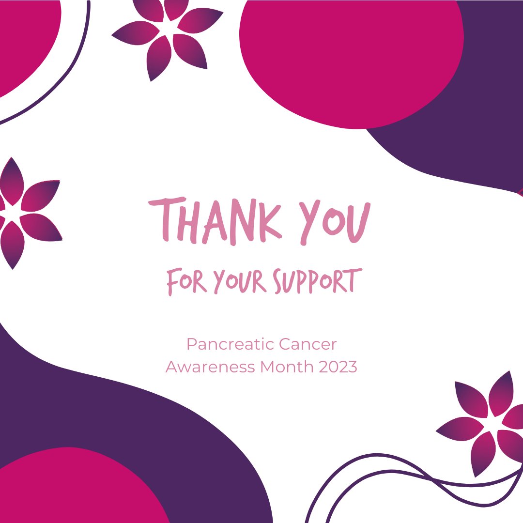 Today marks the last day of November, and subsequently the last day of Pancreatic Cancer Awareness Month in 2023. 💜 Thank you to everyone who helped us make a difference in #pancreaticcancer this month- we couldn't have done it without you! #pancreaticcancerawarenessmonth