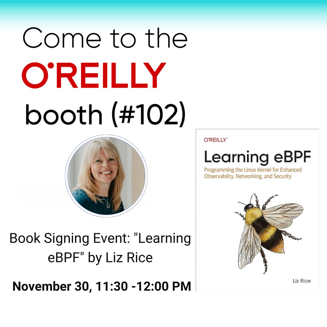 📚 Exciting News! Snag your autographed copy of 'Learning eBPF' by @lizrice tomorrow (11:30 am) at the O'Reilly booth #102! 🖊️ Get ready to dive into the world of eBPF with this book. #reInvent23 #LearningeBPF