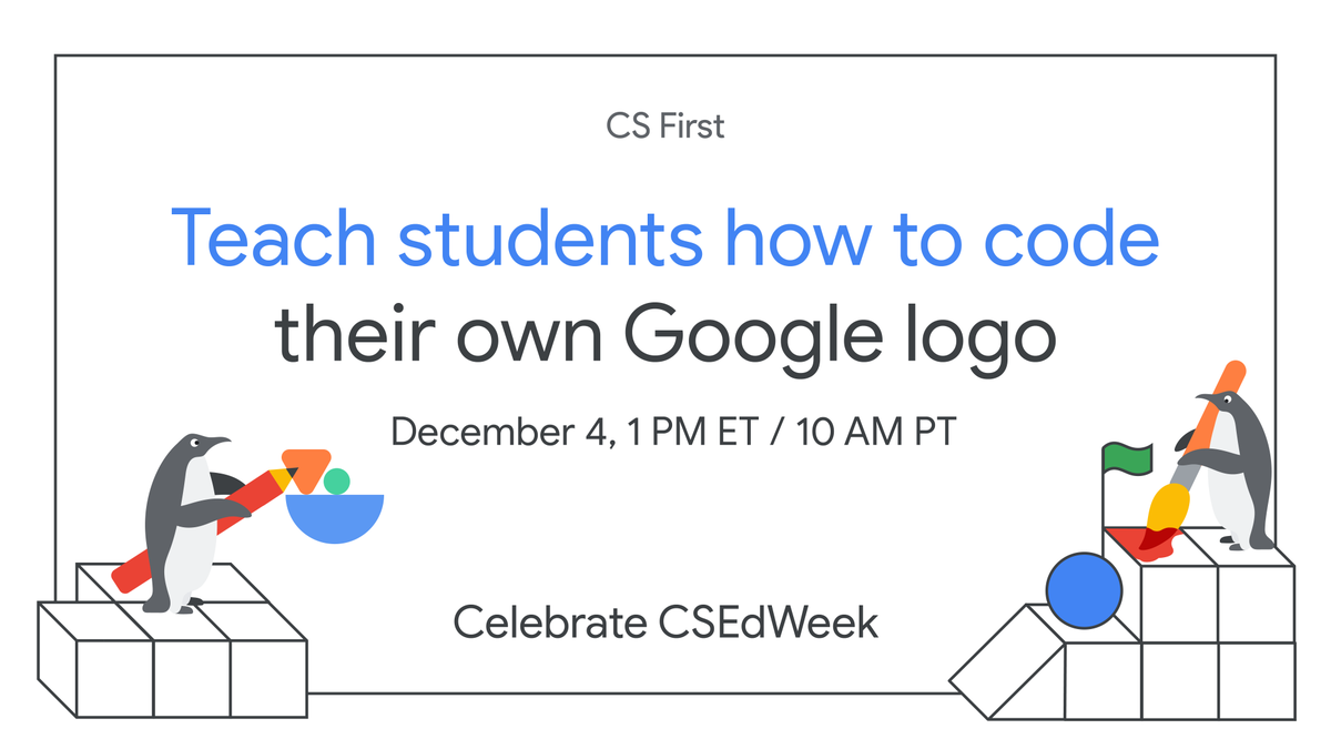 Bring #CSEdu to your classroom with a hands-on experience for students Grade 4 & up. Join the #CSEdWeek livestream on 12/4 at 1 PM ET/10 AM PT, where students can create their own Google Logo ➡️ goo.gle/47BPohn