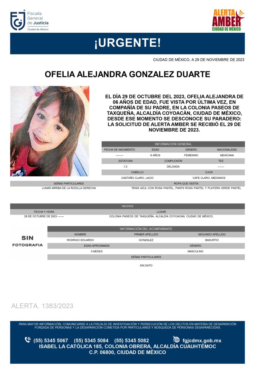 Se activa #AlertaAmber para localizar a una menor de seis años de edad, de nombre Ofelia Alejandra González Duarte, quien fue vista por última vez en compañía de su padre, el día 29 de octubre de 2023, en la colonia Paseos de Taxqueña, alcaldía Coyoacán