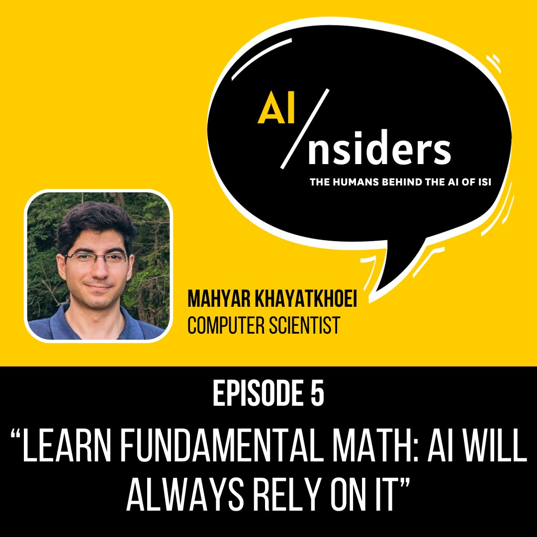 Tune into this week's AI/nsiders! Adam Russell, Director of #AI Division, interviews the ISI humans behind AI. Mahyar Khayatkhoei explains how his work as a computer scientist can help us better understand and explore the rules of our world. Listen now: bit.ly/3T22CiY