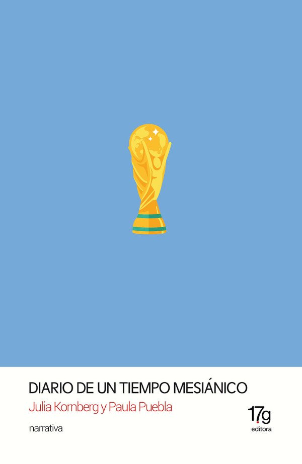 "Qatar. Nunca un nombre oriental le dijo tanto a los argentinos", escribe <a href="/jbecerra2012/">Juan José Becerra</a> en la contratapa de Diario de un tiempo mesiánico (<a href="/17grises/">17grises</a> ).