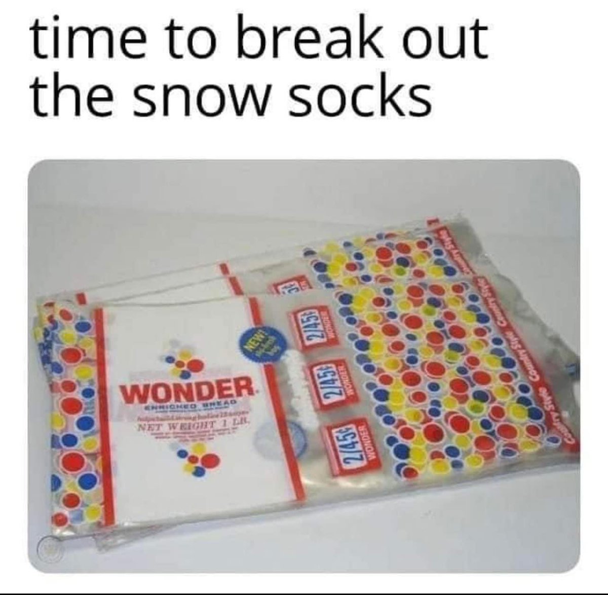 You know you wore these…..
#snowsocks #breadbags