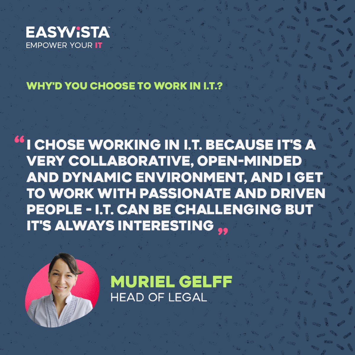 EasyVista's tweet image. Our employees share their thoughts on the question, "Why'd you choose to work in IT?"

From sales and marketing to engineering and help desk support, the IT Industry has many different paths you can take, and ways you can begin in the industry. 🧑‍💻

#EasyVitsta #1EV #EmpowerYourIT