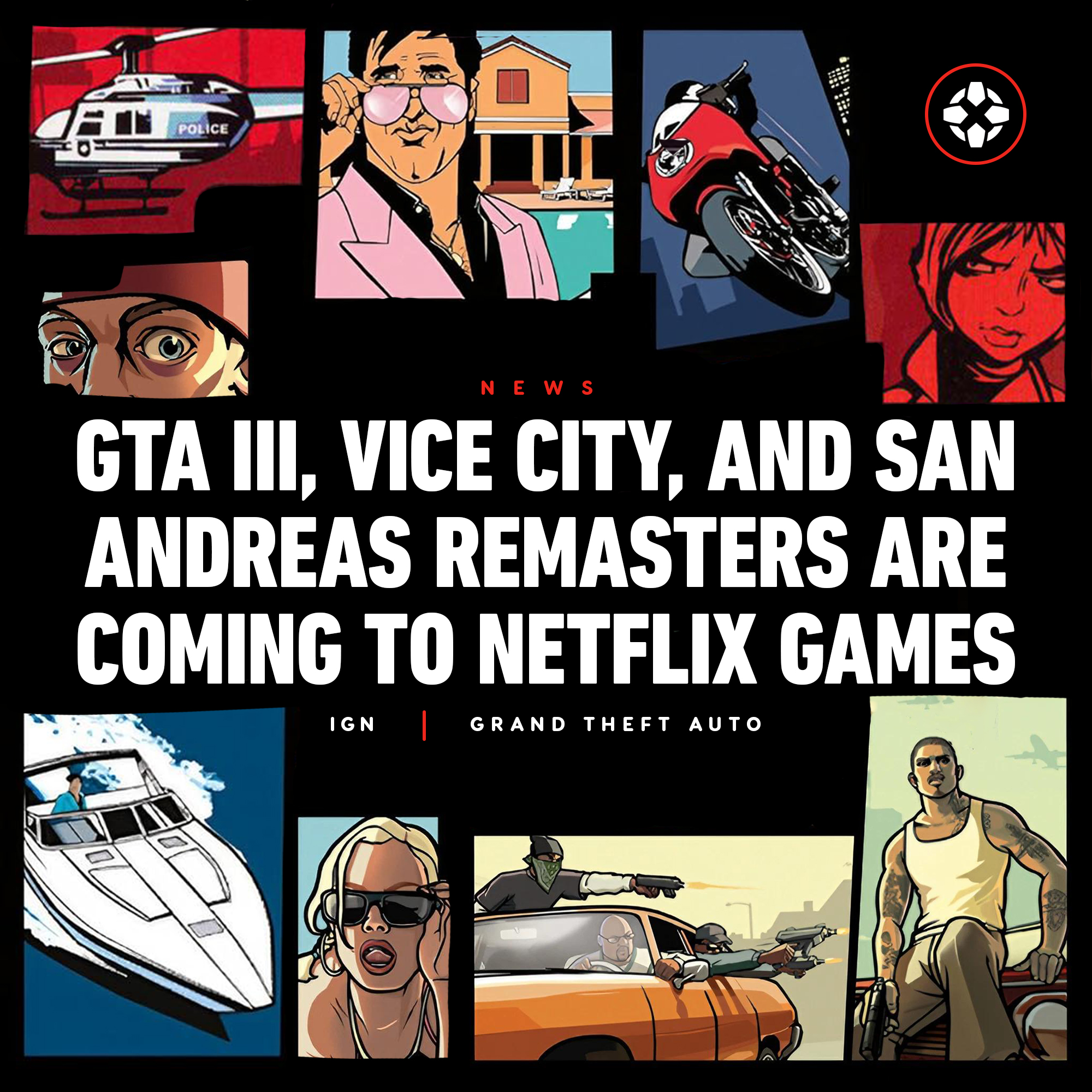 Grand Theft Auto: The Trilogy – The Definitive Edition (GTA III, Vice City,  and San Andreas) are all releasing on Android and iOS for Netflix  subscribers at no extra charge on December